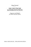 Cover of: deutsche Konfrontation.: Gegenwart u. Zukunft d. beiden deutschen Staaten.