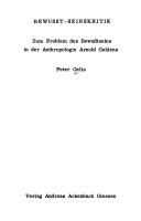 Cover of: Bewusst-Seinskritik: zum Problem des Bewusstseins in der Anthropologie Arnold Gehlens.