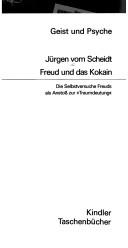 Cover of: Freud und das Kokain.: Die Selbstversuche Freuds als Anstoss zur Traumdeutg.