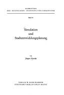 Cover of: Simulation und Stadtentwicklungsplanung
