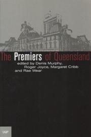 Cover of: The premiers of Queensland by edited by Denis Murphy ... [et al.].
