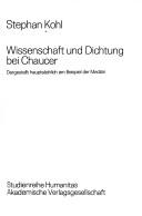 Cover of: Wissenschaft und Dichtung bei Chaucer: dargestellt hauptsächl. am Beisp. d. Medizin