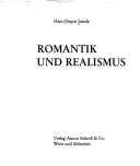 Cover of: Romantik und Realismus. by Hans Jürgen Imiela