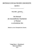 Cover of: Die Herkunft der ritterschaftlichen Geschlechter in Wierland zu schwedischer Zeit by Walter von Hueck