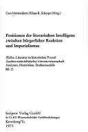 Cover of: Positionen der literarischen Intelligenz zwischen bürgerlicher Reaktion und Imperialismus. by Gert Mattenklott