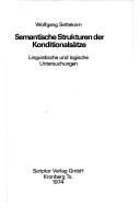 Cover of: Semantische Strukturen der Konditionalsätze: linguistische und logische Untersuchungen.