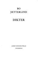 Cover of: Dikter. by Bo Setterlind