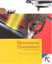 Cover of: Monumental Queensland: signposts on a cultural landscape