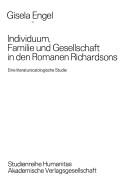 Cover of: Individuum, Familie und Gesellschaft in den Romanen Richardsons: eine literatursoziologische Studie.