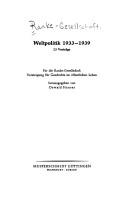 Cover of: Weltpolitik 1933-1939 [neunzehnhundertdreiunddreissig bis-neunzehnhundertneununddreissig]: 13 Vorträge