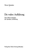 Cover of: Die wahre Aufklärung by Werner Schneiders