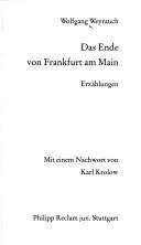Cover of: Das Ende von Frankfurt am Main : Erzählungen