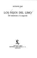 Cover of: Los hijos del limo by Octavio Paz