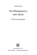 Cover of: Das Nibelungenlied in seiner Epoche: Revision e. romant. Mythos