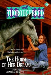 Cover of: The Horse of Her Dreams (Thoroughbred Series #24) by Joanna Campbell