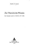 Zur Therorie [sic] des Wissens by Rudolf L. W. Tannert