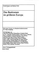 Cover of: Das Bankwesen im grösseren Europa