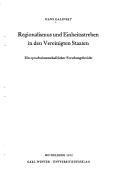 Regionalismus und Einheitsstreben in den Vereinigten Staaten by Hans Galinsky