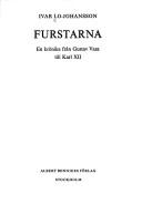 Cover of: Furstarna.: En krönika från Gustav Vasa till Karl XII.