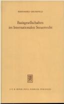 Cover of: Basisgesellschaften im Internationalen Steuerrecht. by Bernhard Grossfeld