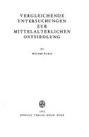 Cover of: Vergleichende Untersuchungen zur mittelalterlichen Ostsiedlung