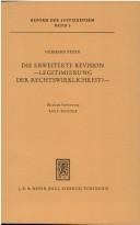 Cover of: Die erweiterte Revision, Legitimierung der Rechtswirklichkeit? by Gerhard Fezer