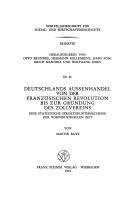 Cover of: Deutschlands Aussenhandel von der Französischen Revolution bis zur Gründung des Zollvereins: eine statistische Strukturuntersuchung zur vorindustriellen Zeit