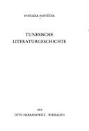 Tunesische Literaturgeschichte by Svetozár Pantůček