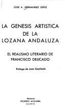 La génesis artística de La lozana andaluza by José A. Hernández Ortiz