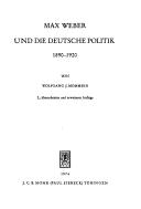 Cover of: Max Weber und die deutsche Politik : 1890-1920 by Wolfgang J. Mommsen