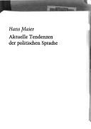 Aktuelle Tendenzen der politischen Sprache by Hans Maier