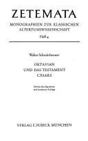 Cover of: Oktavian und das Testament Cäsars by Walter Schmitthenner