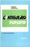 Cover of: Cantigueiro popular da Limia Baixa. by Xaquín Lorenzo Fernández