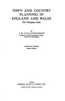 Cover of: Town and country planning in England and Wales by J. B. Cullingworth