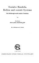 Cover of: Soziales Handeln, Rollen un soziale Systeme. by Karl-Dieter Opp