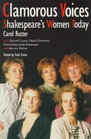 Cover of: Clamorous Voices: Shakespeare's Women Today