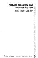 Cover of: Natural resources and national welfare: the case of copper