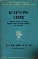 Cover of: Reeftown elite: a study of social mobility in a modern African community on the Reef