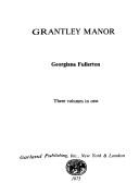 Cover of: Grantley Manor by Fullerton, Georgiana Lady
