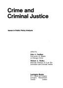 Cover of: Crime and criminal justice: issues in public policy analysis