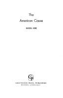 Cover of: The American cause | Russell Kirk