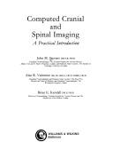 Computed cranial and spinal imaging by John M. Stevens