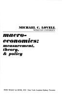 Cover of: Macroeconomics: measurement, theory, & policy