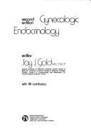 Cover of: Gynecologic endocrinology by Jay J. Gold