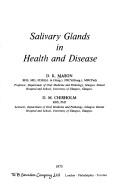 Salivary glands in health and disease by D. K. Mason