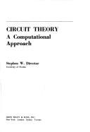 Cover of: Circuit theory by Director, Stephen W.