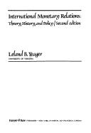 International monetary relations by Leland B. Yeager