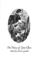 The diary of Jane Ellice by Jane Ellice