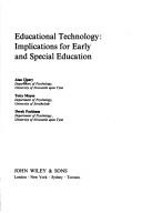 Cover of: Educational technology: implications for early and special education