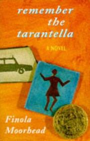 Remember the Tarantella by Finola Moorhead